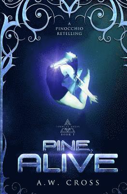 Pine, Alive 1