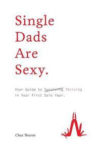 bokomslag Single Dads Are Sexy