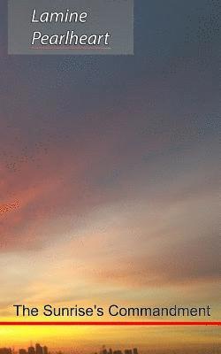 Sunrise's Commandment