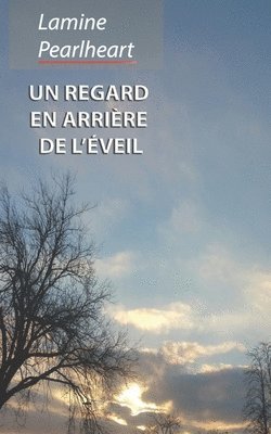 Lamine Pearlheart - regard en arrière de l'éveil, Häftad