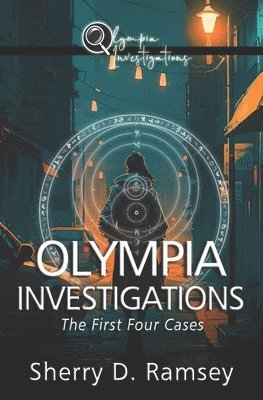 Sherry D. Ramsey - Olympia Investigations: The First Four Cases, Häftad