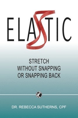 Rebecca Sutherns - Elastic, Häftad