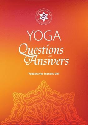 Yoga: Questions and Answers