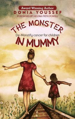 Donia Youssef, Donia, Youssef - Monster in Mummy, Inbunden