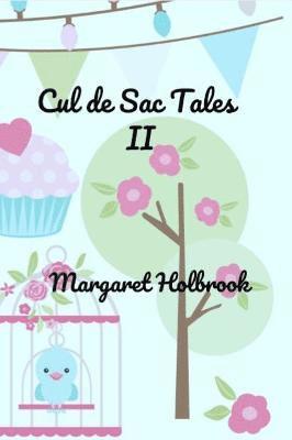 Cul de Sac tales II