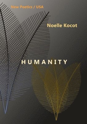 Noelle Kocot - Humanity, Häftad