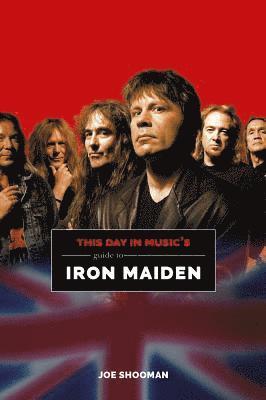 bokomslag This Day In Music's Guide To Iron Maiden