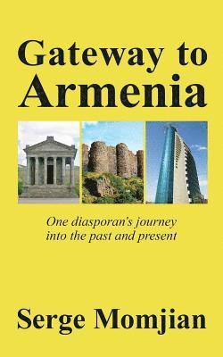 Serge Momjian, Katharine Smith - Gateway to Armenia, Häftad