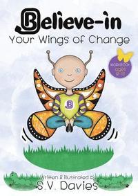 bokomslag Believe-in Your Wings of Change