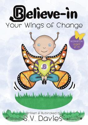 Believe-in Your Wings of Change 1