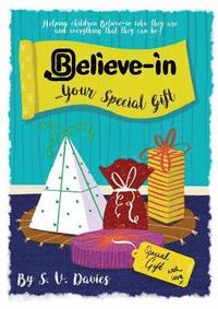 bokomslag Believe-in Your Special Gift
