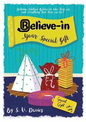bokomslag Believe-in Your Special Gift