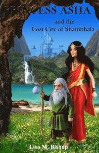 bokomslag Princess Asha and the Lost City of Shambhala