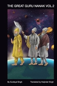 bokomslag The Great Guru Nanak Vol.2