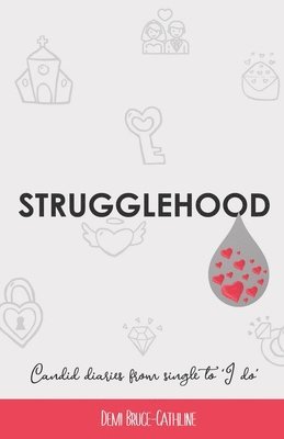 Demi Bruce-Cathline - Strugglehood, Häftad