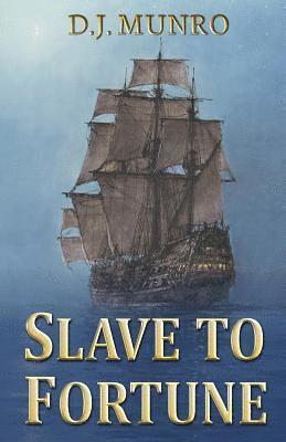 Slave to Fortune 1