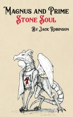 Jack Robinson - Magnus and Prime: Stone Soul, Häftad. Tillgänglighet: Lägg i varukorg