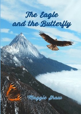 bokomslag Eagle and The Butterfly