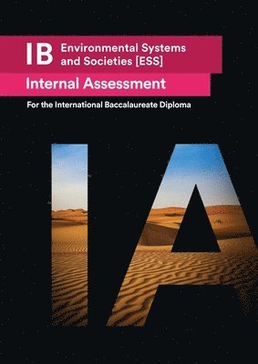 IB Environmental Systems and Societies [ESS] Internal Assessment 1