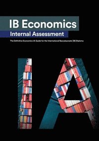 bokomslag IB Economics Internal Assessment