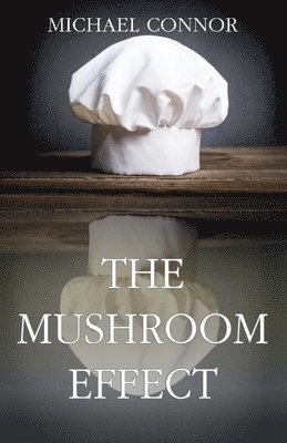 The Mushroom Effect 1