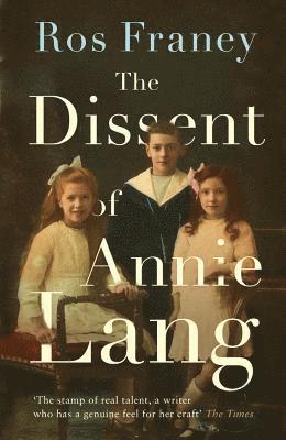 Ros Franey - Dissent of Annie Lang, Häftad