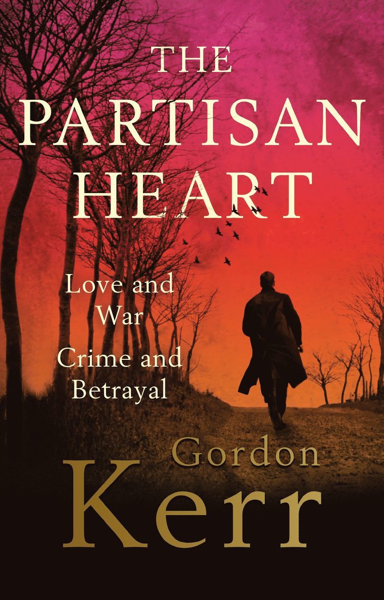 Gordon Kerr - Partisan Heart, Häftad