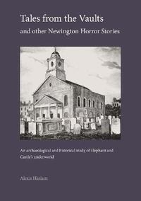 bokomslag Tales from the Vaults and other Newington Horror Stories