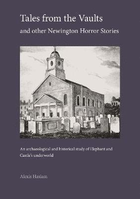Tales from the Vaults and other Newington Horror Stories 1