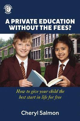 bokomslag Private Education Without the Fees?
