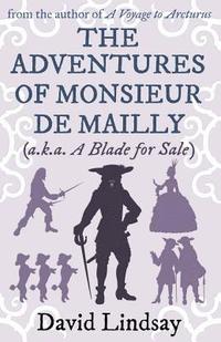 bokomslag The Adventures of Monsieur de Mailly