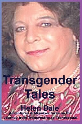Helen Dale - Transgender Tales, Häftad