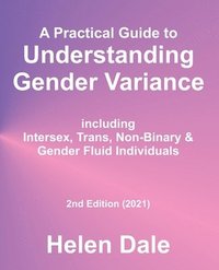 bokomslag Understanding Gender Variance - Do not order replaced by third edition