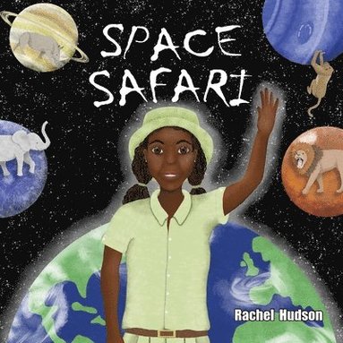 Rachel Hudson - Space Safari, Häftad