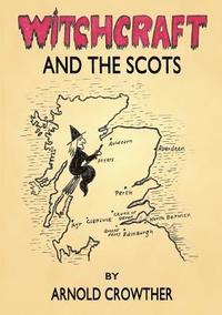 bokomslag Witchcraft And The Scots