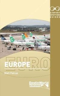 bokomslag Airport Spotting Guides Europe