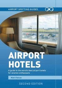 bokomslag Airport Spotting Hotels