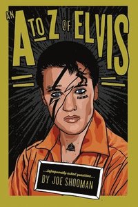 bokomslag An A to Z of Elvis