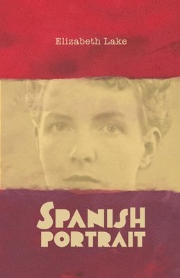 Elizabeth Lake - Spanish Portrait, Häftad