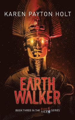 Karen Payton Holt - Earth Walker, Inbunden