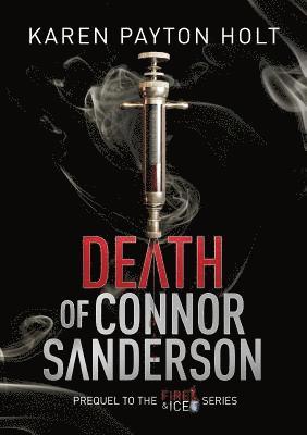 Karen Payton Holt - Death of Connor Sanderson, Häftad