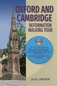 bokomslag Oxford and Cambridge Reformation Walking Tour