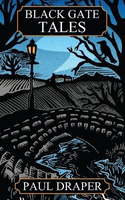 Paul Draper - Black Gate Tales, Häftad