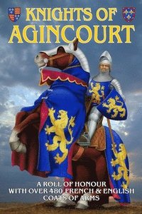 bokomslag Knights of Agincourt: A Roll of Honour