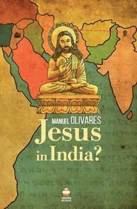 bokomslag Jesus in India?