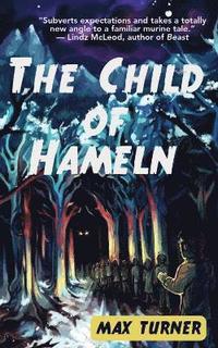 bokomslag The Child of Hameln