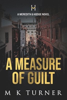 A Measure of Guilt 1