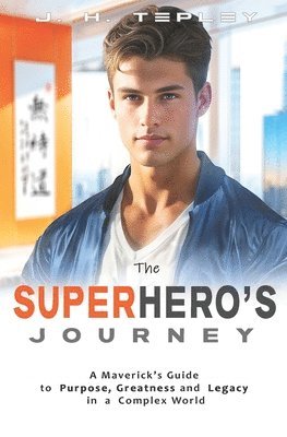 The Superhero's Journey 1