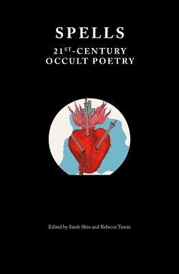 bokomslag Spells: 21st Century Occult Poetry
