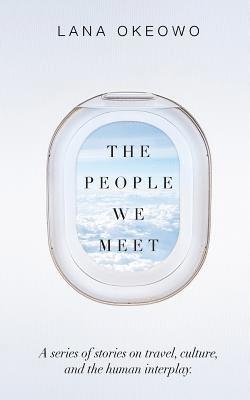 The People We Meet: T.P.W.M 1